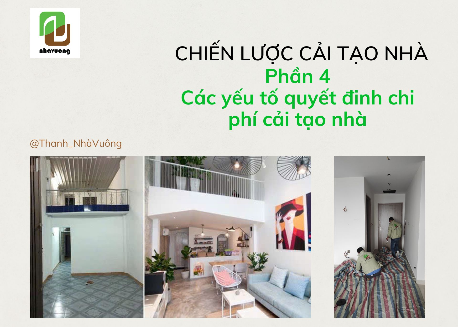 Chiến lược cải tạo nhà - Phần 4: Các yếu tố quyết định chi phí cải tạo nhà