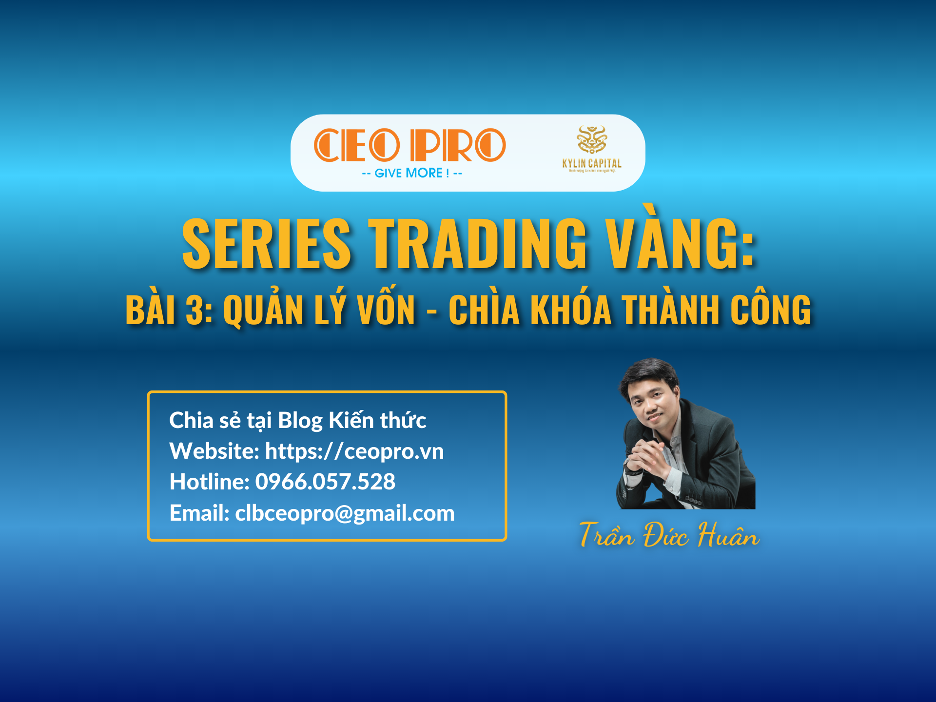 Series Trading Vàng (Bài 3): Quản lý vốn - Chìa khóa thành công khi trading Vàng