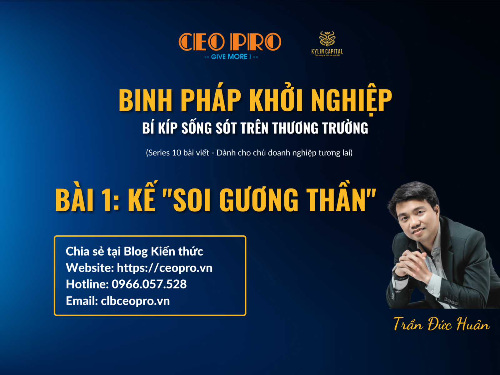 Binh pháp khởi nghiệp (Bài 1): Kế "SOI GƯƠNG THẦN"